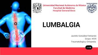 Lumbalgia dolor de espalda baja  Clase de Traumatología y Ortopedia [upl. by Hiett]