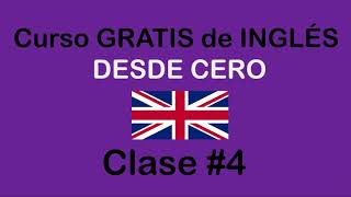 Clase 4 de curso de INGLÉS BÁSICO  SOY MIGUEL IDIOMAS [upl. by Baun]