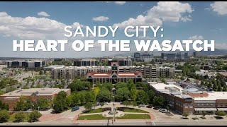 Sandy City Heart of the Wasatch [upl. by Aiuhsoj]