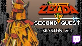 Twitch The Legend of Zelda  SECOND QUEST Session 4 [upl. by Nhguavahs]