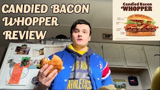 NEW Candied Bacon Whopper Review [upl. by Milinda29]