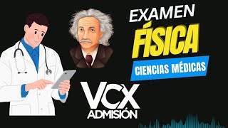 EXAMEN RESUELTO FÍSICA PARA CIENCIAS MÉDICAS UCR 2  ADMISIÓN VCX [upl. by Indira56]