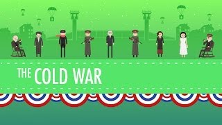 The Cold War Crash Course US History 37 [upl. by Latsryc]