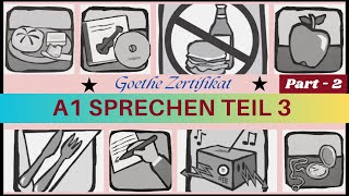 Sprechen Teil 3  German Goethe A1 Exam [upl. by Naida]