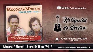 Mococa E Moraci  Disco de Ouro Vol 2 CD Completo [upl. by Martel294]