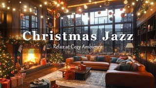 🎅10 Hours of Classic JAZZ Christmas with Fireplace and Beautiful Christmas Background 🎄 [upl. by Nida]