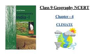 Class 9 Geography NCERT Chapter 4  Climate  Full Chapter Explanation  UPSC  School [upl. by Aisital379]