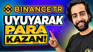 Yatarak Para Kazan  Binance TR Staking Nasıl Yapılır [upl. by Legnaesoj]