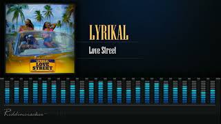 Lyrikal  Love Street  Soca 2025 [upl. by Aehsel]