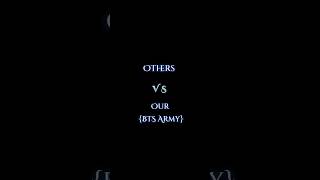 Others vs Our BTS ARMYNo Hate CommentsbtsbtsarmyarmyshortsJeonKuhu [upl. by Analos]