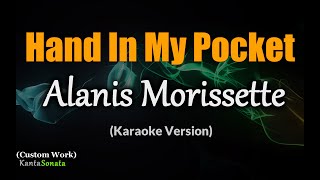 Hand In My Pocket  Alanis Morissette Karaoke Version [upl. by Assilrac333]