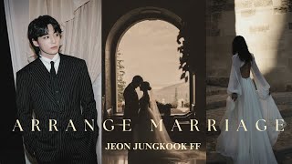 Jungkook FF  Arrange marriage with cold CEO  The unwanted proposal  bts jungkook ff bts kpop [upl. by Trueblood]