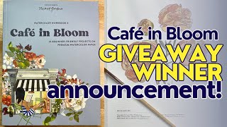 GIVEAWAY WINNER ANNOUNCEMENT  Café in Bloom by Sarah Simon [upl. by Matland600]