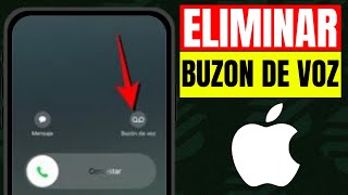 🛑Como ELIMINAR el BUZON DE VOZ en MI IPHONE  GUIA COMPLETA [upl. by Htehpaj463]