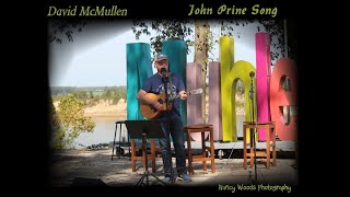 quotJohn Prine Songquot  David McMullen [upl. by Lonnie]