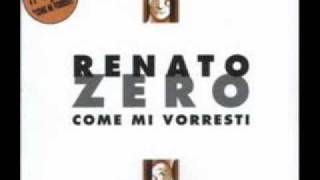 Renato Zero  Come mi vorresti [upl. by Mosira]