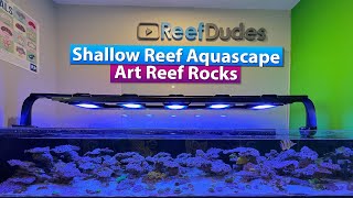 Shallow Reef Tank Aquascape Custom scape from ArtReefRocks [upl. by Ravens]