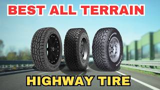 5 Best AllTerrain Tires for Highway Driving [upl. by Aicemat]