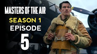 Masters Of The Air Season 1 Episode 5 Trailer  Release date  Promo HD [upl. by Micaela]