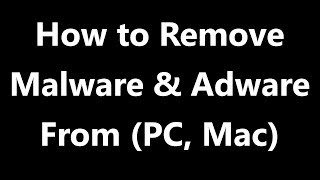 How to remove Malware amp Adware from computer laptop PC Mac [upl. by Jasmine83]