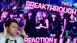 TWICE 「Breakthrough」 REACTION [upl. by Leipzig]