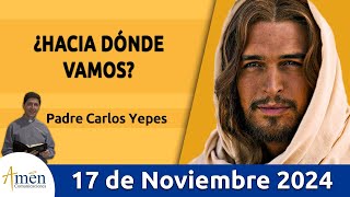 Evangelio De Hoy Domingo 17 de Noviembre 2024 PadreCarlosYepes l San Marcos 13 2432 [upl. by Tiat]