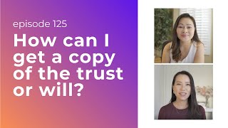 How can I get a copy of the trust or will  Ep 125 [upl. by Yeltneb]