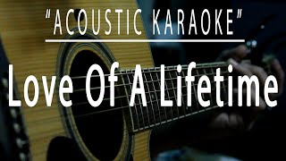 Love of a lifetime  Acoustic karaoke FireHouse [upl. by Fakieh]