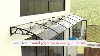 Learn how to install polycarbonate awningcanopyFront DoorWindowPatio Cover Awning in one minute [upl. by Small]