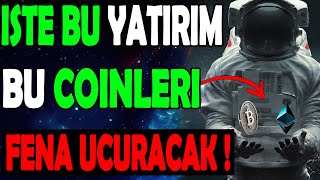 İŞTE BU YATIRIMLAR BU ALTCOİNLERİ UÇURACAK [upl. by Nikos]