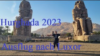 63 Hurghada Ausflug nach Luxor [upl. by Serle]