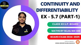 DIFFERENTIABILITY AND CONTINUITY  EXERCISE  57 PART1  BOARD EXAM 20242025 [upl. by Gaile]