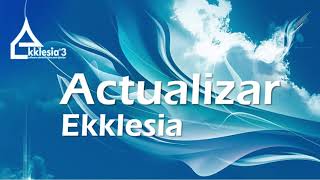 Actualizar Ekklesia [upl. by Assej]