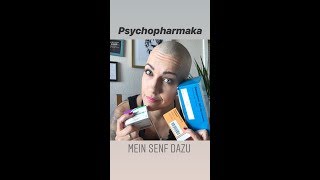 Psychopharmaka  mein Senf dazu [upl. by Leivad]