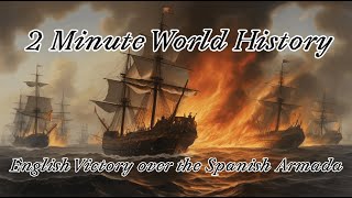 2 min World History 88 The Battle of Gravelines Against the Spanish Armada [upl. by Leatri825]