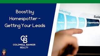 Boost by Homespotter  Getting Your Leads [upl. by Rudiger]