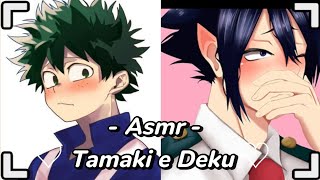 •Asmr• tamaki e Deku te pedindo em namoro [upl. by Demakis]