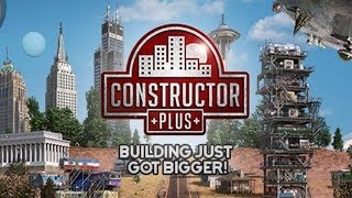 Constructor Plus — The Definitive Building Simulation 60 FPS PC GamePlay [upl. by Kalman]