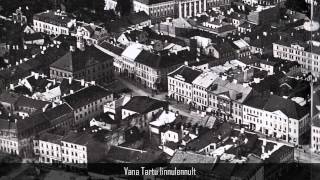 Vana Tartu linnulennult [upl. by Yram181]