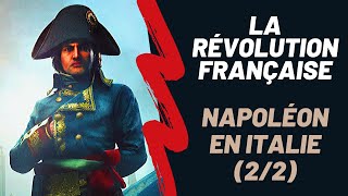 La Révolution française  Napoléon Bonaparte défait la Première Coalition Saison 1 Episode 8 [upl. by Tound]