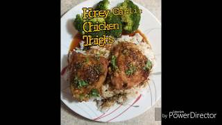 Honey Garlic Chicken Thighs [upl. by Atiker]