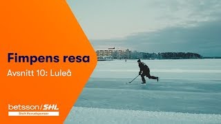 Fimpens Resa Säsong 1 Luleå [upl. by Suriaj]