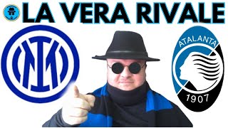 LA VERA RIVALE PER LO SCUDETTO DELLINTER E LATALANTA [upl. by Lasala]