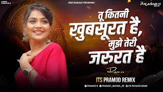 Tera Bemar Mera Dil Dj Song  Its Pramod Remix  Tu Kitni Khubsurat Hai Muze Teri Jarurat Hai [upl. by Adleme]