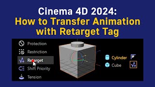 Cinema 4D How to Transfer Animation using Retarget Tag [upl. by Charlotte]