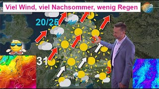 Zunächst viel Wind mit Hitze dann viel Nachsommer amp wenig Regen Wettervorhersage 2128082024 [upl. by Oivaf]