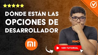 Dónde Están las OPCIONES DE DESARROLLADOR en tu Xiaomi Redmi Note  ⚙️ Opciones de Super Usuario ⚙️ [upl. by Nate]