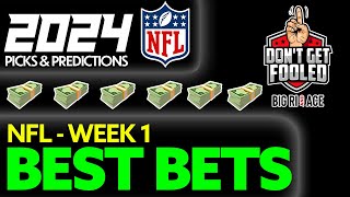 NFL Best Bets l Week 1 Picks amp NFL Predictions l Vegas Betting Picks 9524 [upl. by Marcy603]