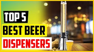 The 5 Best Beer Dispensers In 2022 [upl. by Ereynihc]