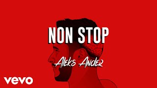 Aleks Ander  Non Stop [upl. by Barnabas]